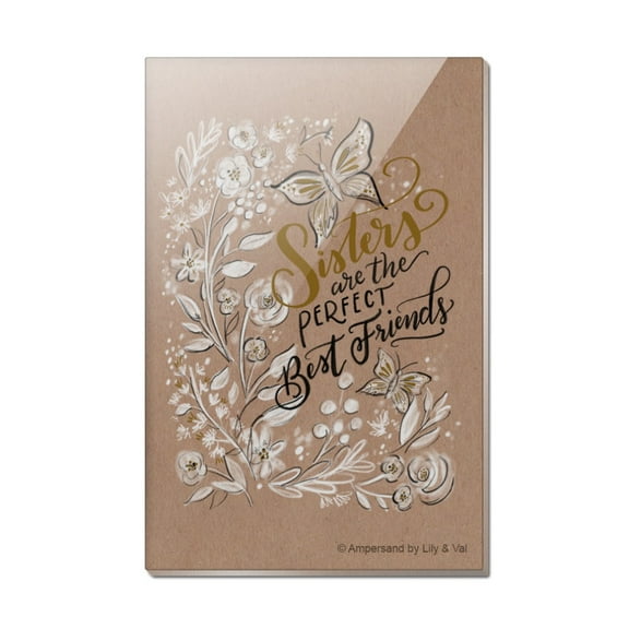Sisters are the Perfect Best Friends Rectangle Acrylic Fridge Refrigerator Magnet
