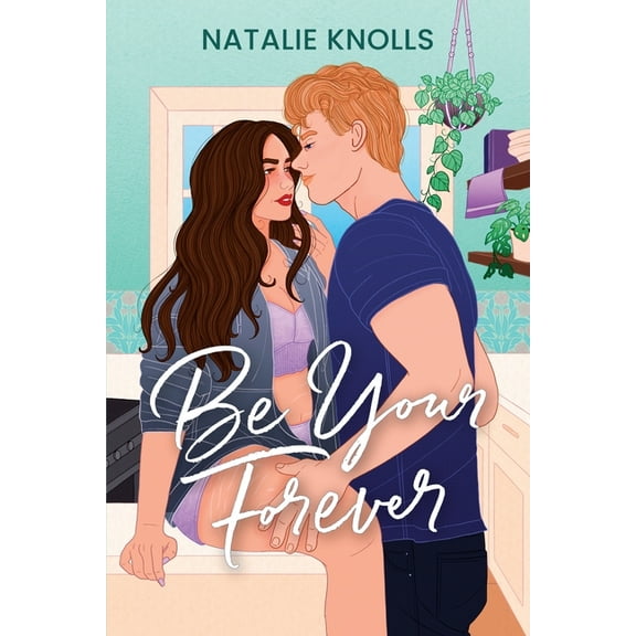 Be Your Forever, (Paperback)
