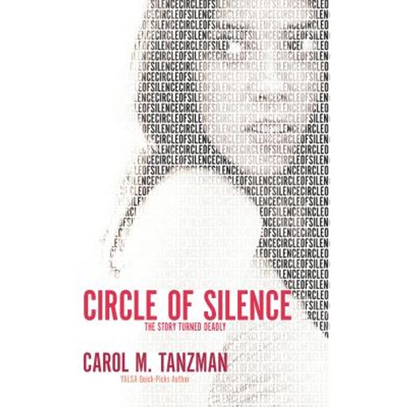 Pre-Owned Circle of Silence (Paperback) by Carol M Tanzman