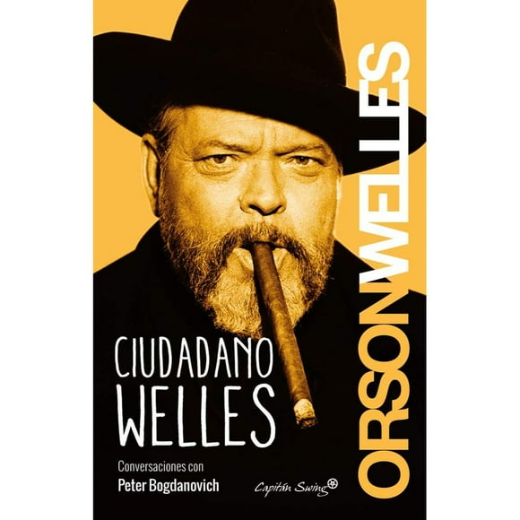 Libro Ciudadano Welles Tapa Blanda, Autor Orson Welles, Editorial Capitan Swing