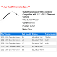 thumbnail image 2 of Outlet Transmission Oil Cooler Line - Compatible with 2012 - 2015 Chevy Camaro 2013 2014, 2 of 2