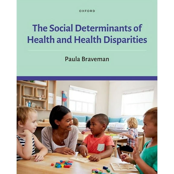 The Social Determinants of Health and Health Disparities, (Hardcover)