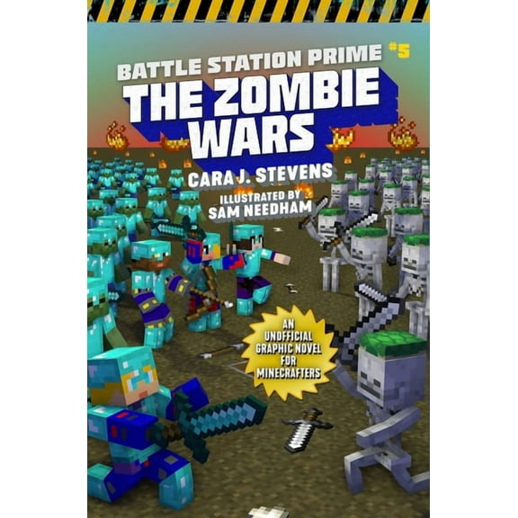 Unofficial Battle Station Prime Zombie Wars: An Unofficial Graphic Novel for Minecrafters, Book 5, (Paperback)