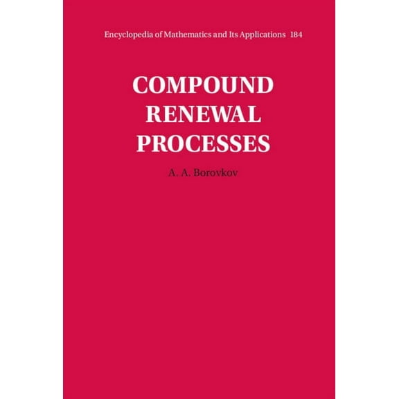 Encyclopedia of Mathematics and Its Appl Compound Renewal Processes, Book 184, (Hardcover)