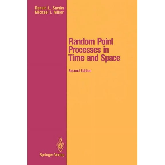 Springer Texts in Electrical Engineering Random Point Processes in Time and Space, (Paperback)