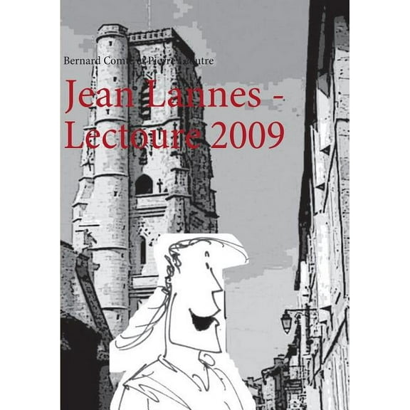 Jean Lannes - Lectoure 2009, (Paperback)