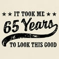 thumbnail image 3 of CafePress - Funny 65Th Birthday Light T Shirt - Men's Classic Graphic T-Shirt, 3 of 4