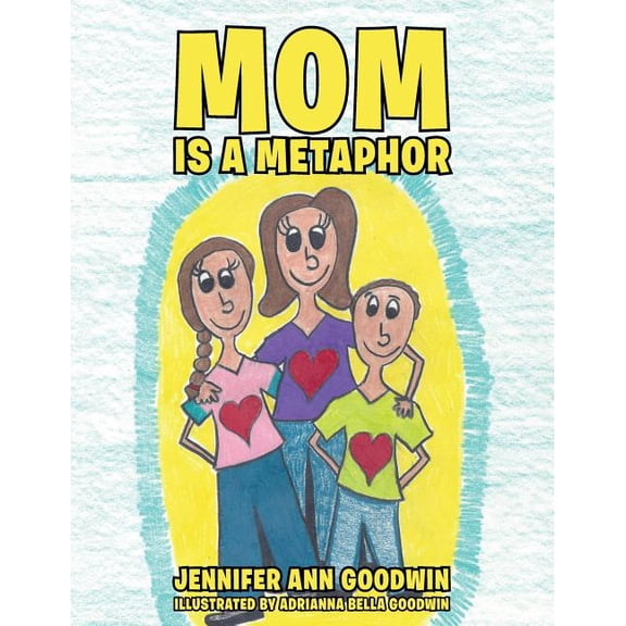 Mom Is a Metaphor