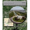 thumbnail image 1 of Pre-Owned Introduction to Geospatial Technologies (Paperback) 146413345X 9781464133459, 1 of 1