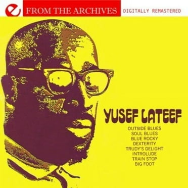 Yusef Lateef - From the Archives - Music & Performance - CD