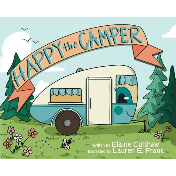 Happy The Camper, (Hardcover)