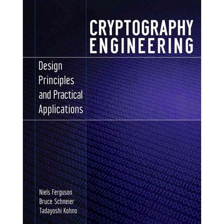 Cryptography Engineering Design Principles And Practical