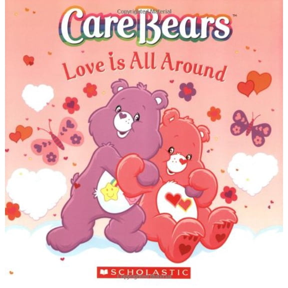 Pre-Owned Care Bears: Love Is All Around, 9780439789301, 0439789303, Paperback,