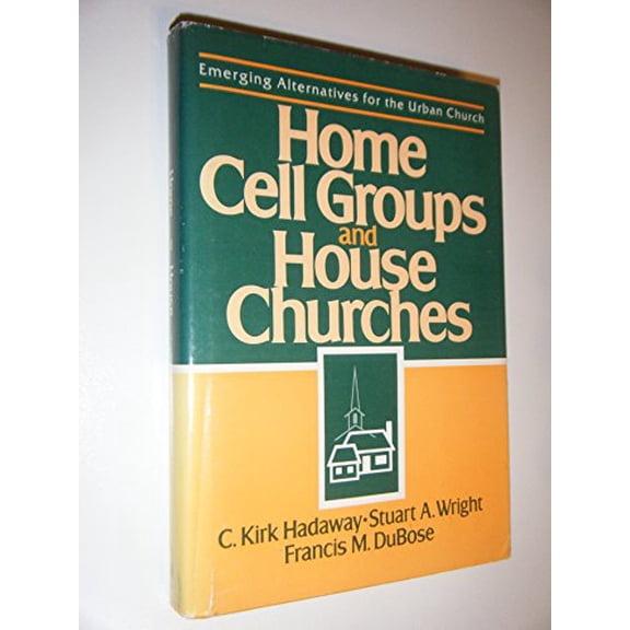 Pre-Owned Home Cell Groups and House Churches (Hardcover) 0805469443 9780805469448