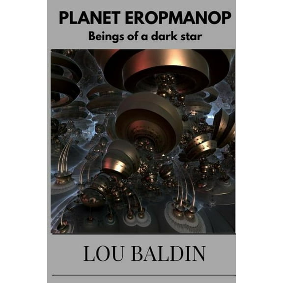 PLANET EROPMANOP beings of a dark star, (Paperback)