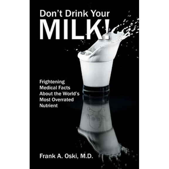 Don't Drink Your Milk (Paperback)