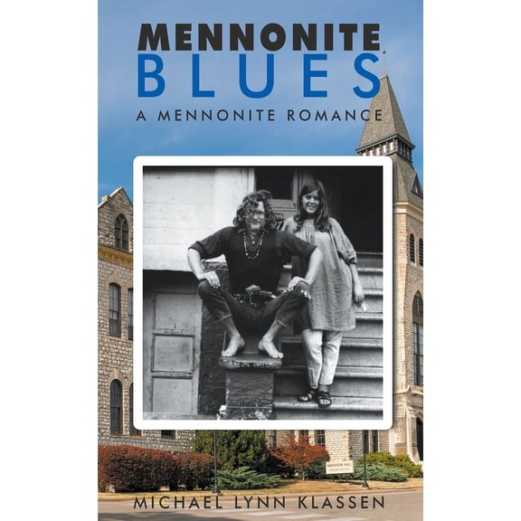 Mennonite Blues: A Mennonite Romance, (Paperback)