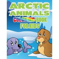 Arctic Animals: Coloring Book for Kids (Paperback)