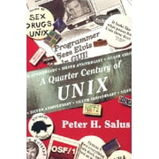Addison-Wesley Unix and Open Systems: A Quarter Century of Unix (Paperback)