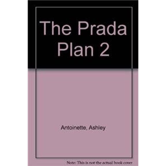 Pre-Owned The Prada Plan 2: Leah's Story (Paperback) 1601626622 9781601626622