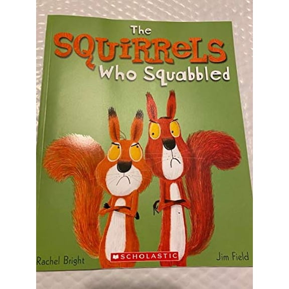 Pre-Owned The Squirrels Who Squabbled (Paperback) 133860600X