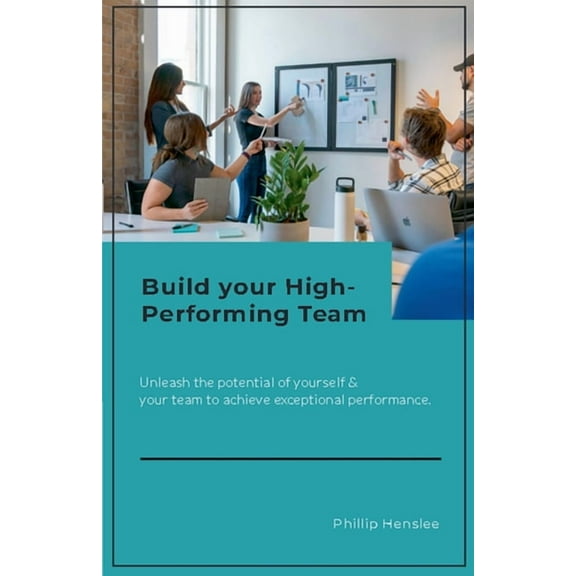 Build Your High-Performing Team, (Paperback)