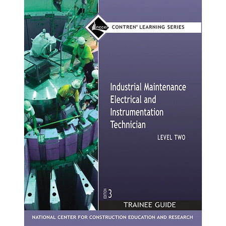 Contren Learning Industrial Maintenance Electrical & Instrumentation Trainee Guide Level 2 (Paperback)