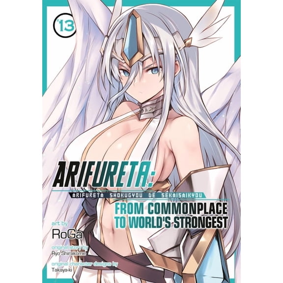 Arifureta: From Commonplace to World's S Arifureta: From Commonplace to World's Strongest (Manga) Vol. 13, (Paperback)