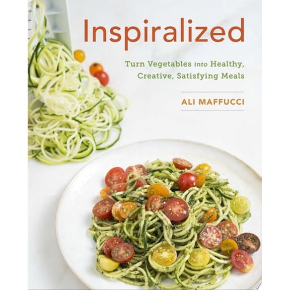 Pre-Owned Inspiralized: Turn Vegetables Into Healthy, Creative, Satisfying Meals: A Cookbook Paperback