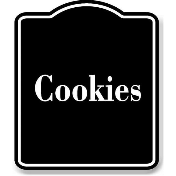 Cookies BLACK Aluminum Composite Sign 15''x18''