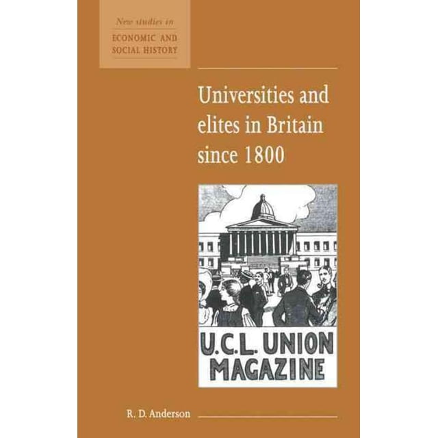 Universities and Elites in Britain Since 1800, R. D. Anderson Paperback