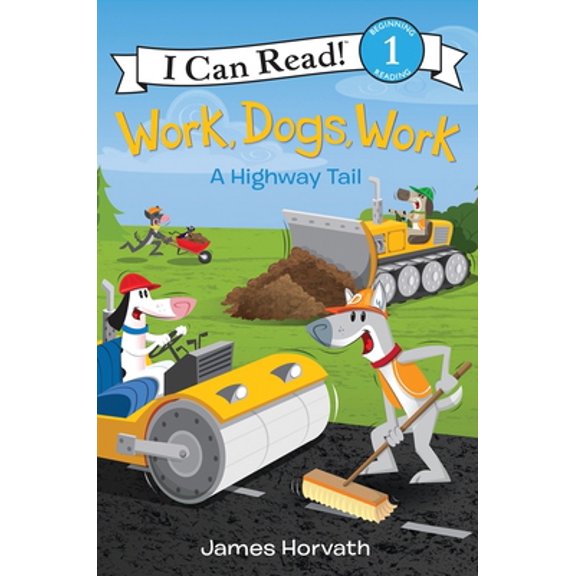 Pre-Owned Work, Dogs, Work: A Highway Tail (Paperback) 0062357085 9780062357083