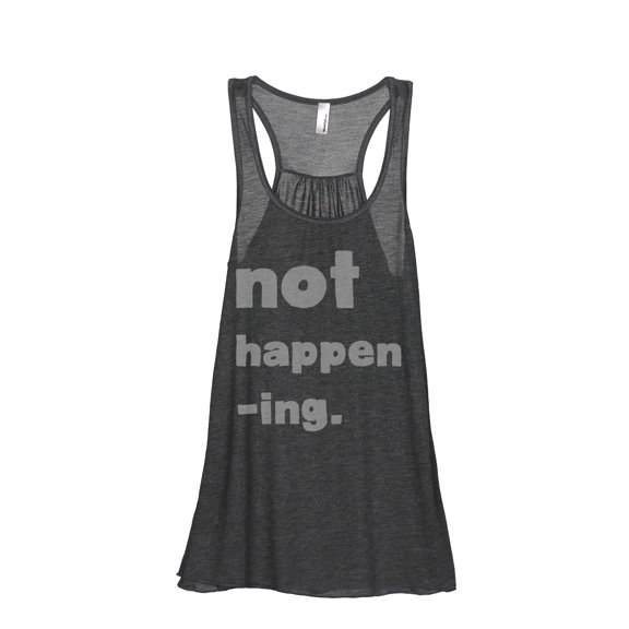 Thread Tank Not Happening Women's Sleeveless Flowy Racerback Tank Top Charcoal Small
