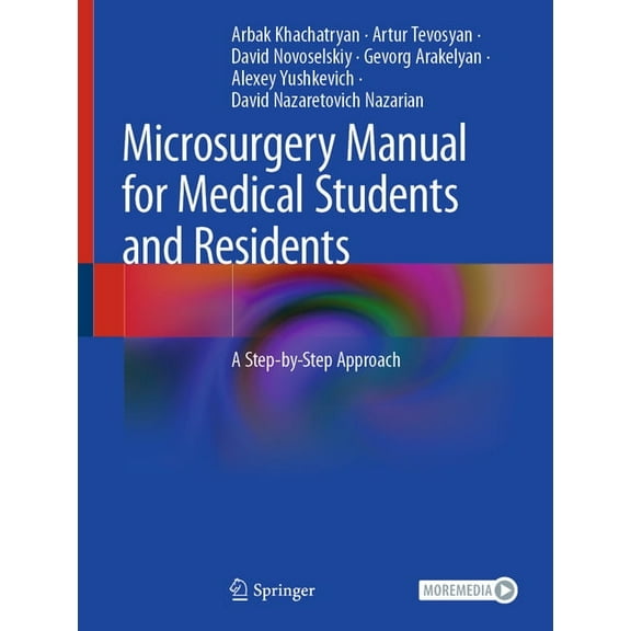 Microsurgery Manual for Medical Students and Residents: A Step-By-Step Approach, (Hardcover)