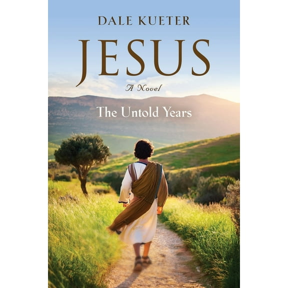 Jesus: The Untold Years, (Paperback)