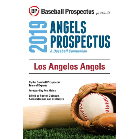 Los Angeles Angels 2019 : A Baseball Companion