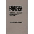 thumbnail image 1 of Pre-Owned Fighting Power: German and U.S. Army Performance, 1939-1945 (Hardcover) 0313233330 9780313233333, 1 of 2