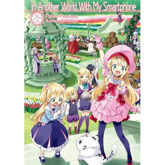 In Another World with My Smartphone (Lig In Another World with My Smartphone: Volume 28 (Light Novel), Book 28, (Paperback)