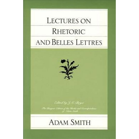 LECTURES ON RHETORIC AND BELLES LETTRES (Paperback)