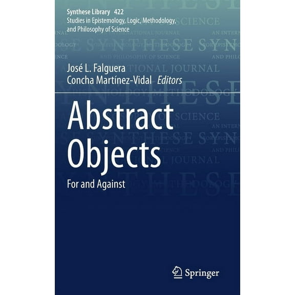 Synthese Library Abstract Objects: For and Against, Book 422, (Hardcover)