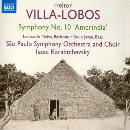 Heitor Villa-Lobos: Symphony No. 10 "Amerndia"