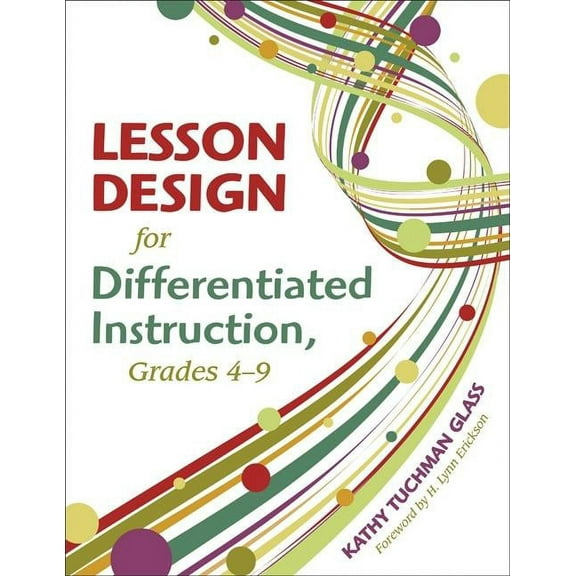 Lesson Design for Differentiated Instruction, Grades 4-9 (Paperback)
