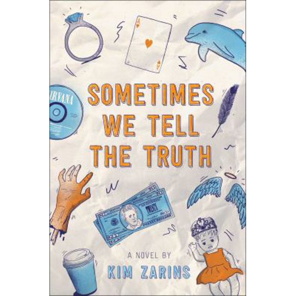 Pre-Owned Sometimes We Tell the Truth (Paperback) 1481465007 9781481465007