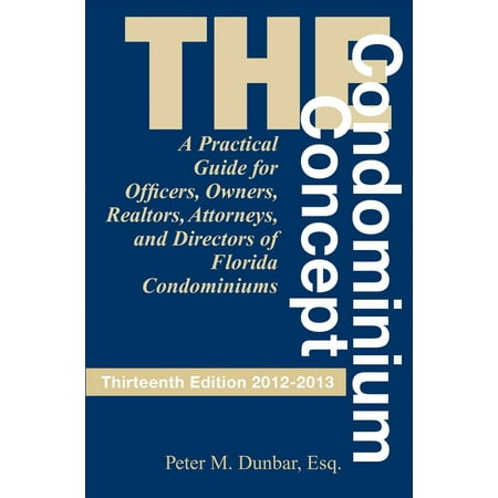 The Condominium Concept A Practical Guide For Officers