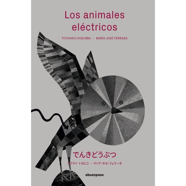 Los animales eléctricos, de María José Ferrada, A buen paso