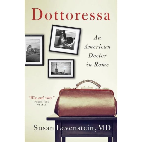 Dottoressa: An American Doctor in Rome (Paperback)