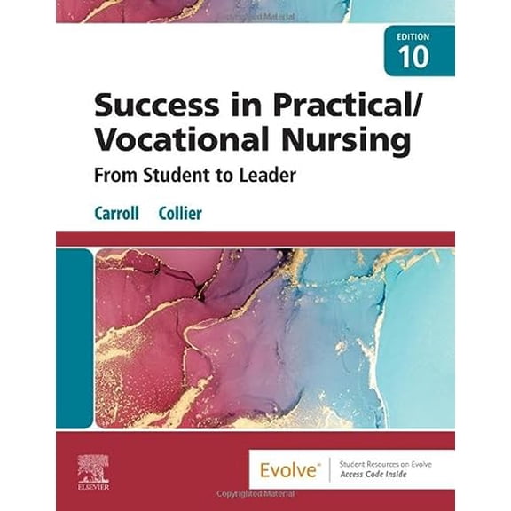 Pre-Owned Success in Practical/Vocational Nursing: From Student to Leader, 9780323810173, 0323810179, Paperback, 10 edition