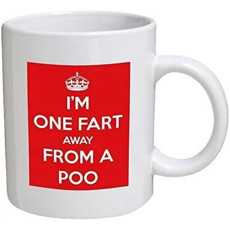 

Funny Mug - I m One Fart Away From A Poo RED - 11 OZ Coffee Mugs - Funny Inspirational and sarcasm - By