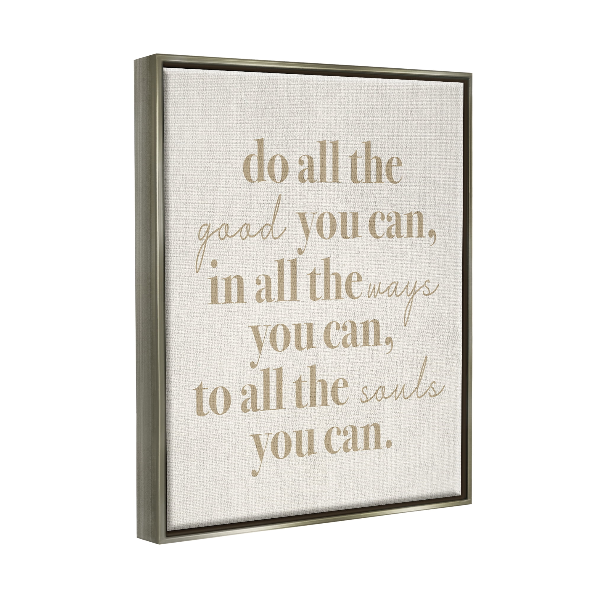 Stupell Industries Motivational Doing Good Phrase Inspirational Painting Gray Floater Framed Art Print Wall Art, 25 x 31