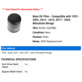 thumbnail image 2 of Main Oil Filter - Compatible with 1992 - 2002, 2014 - 2015, 2017 - 2020 Mitsubishi Mirage 1993 1994 1995 1996 1997 1998 1999 2000 2001 2018 2019, 2 of 2